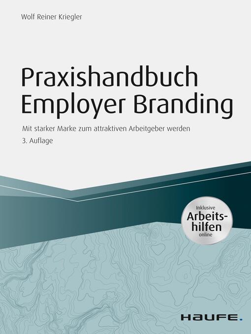 Title details for Praxishandbuch Employer Branding--mit Arbeitshilfen online by Wolf Reiner Kriegler - Available